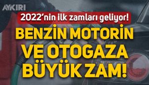 2022'nin ilk akaryakıt zammı: Benzin, motorin ve otogaz LPG'ye büyük zam!