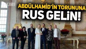 Abdülhamid'in torununa Rus gelin: Salzburg'da evlendi
