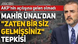 AKP'nin açılışına kimse katılmadı! Mahir Ünal, 