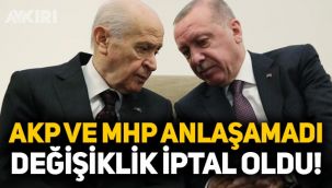 AKP ve MHP anlaşamadı: Seçim yasasında yapılacak bir değişiklik iptal oldu!