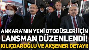 Ankara'da yeni otobüsler için lansman düzenlendi: Mansur Yavaş, Meral Akşener ve Kemal Kılıçdaroğlu test sürüşüne katıldı