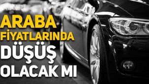 Araba fiyatlarında düşüş olacak mı? Sektör temsilcileri açıkladı!