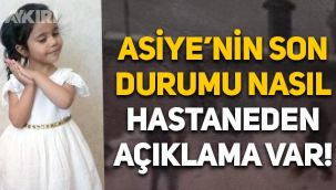Asiye'nin son durumu nasıl, hastaneden açıklama var: Doku nakline başlandı