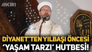 Diyanet'ten yılbaşı öncesi Cuma hutbesinde 'yaşam tarzı' fetvası