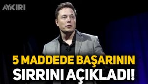 Elon Musk'tan gençlere tavsiye: 5 maddede başarının sırrını açıkladı