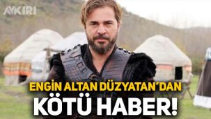Engin Altan Düzyatan'dan kötü haber!  Barbaroslar dizisinde oynayan Engin Altan Düzyatan koronavirüse yakalandı