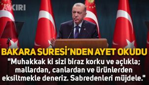 Erdoğan, Bakara Suresi'nden ayet okudu: