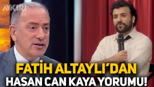 Fatih Altaylı'dan Hasan Can Kaya açıklaması: Sokağa çıkıp megafonla ananıza sövmüyor ya çocuk!
