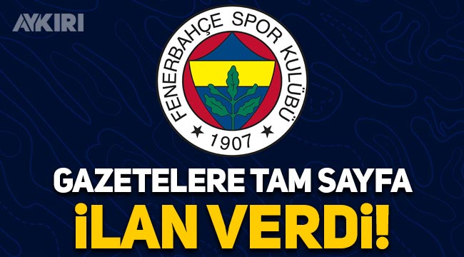 Fenerbahçe gazetelere tam sayfa ilan verdi!