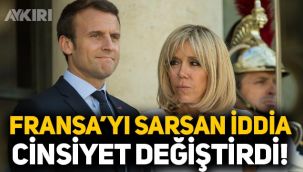 Fransa'yı sarsan iddia: Emmanuel Macron'un eşi Brigitte Macron cinsiyet değiştirdi