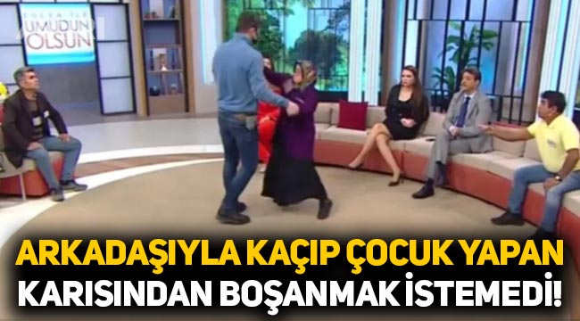 Fulya Öztürk'ün programında akılalmaz olay: Arkadaşına kaçıp çocuk yapan eşinden boşanmak istemedi, kavga çıktı!