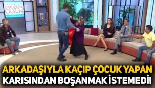 Fulya Öztürk'ün programında akılalmaz olay: Arkadaşına kaçıp çocuk yapan eşinden boşanmak istemedi, kavga çıktı!