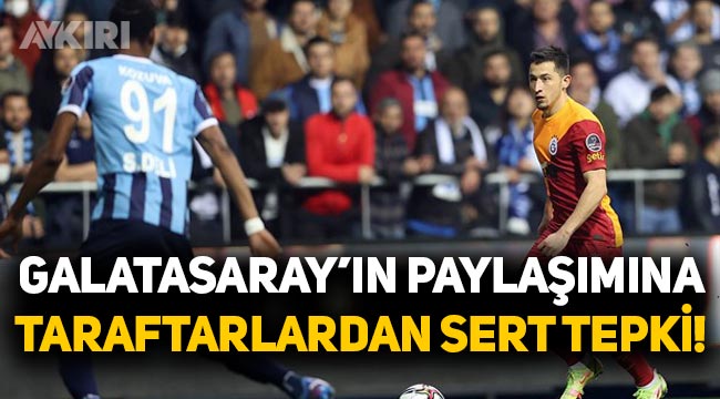 Galatasaray'ın paylaşımı taraftarı sinirlendirdi
