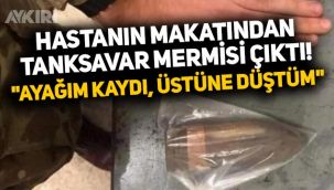 Hastanın kalçasından tanksavar mermisi çıktı: