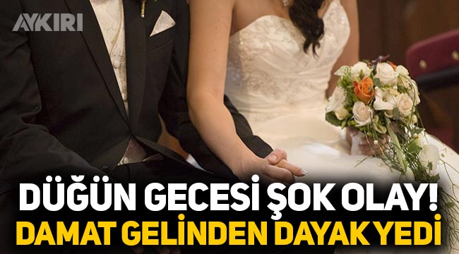 İstanbul'da düğün gecesi şaşırtan olay: Damat gelinden dayak yedi, boşanma davası açtı