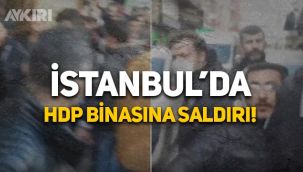 İstanbul'da HDP ilçe binasına saldırı