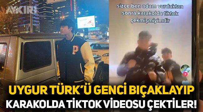 İstanbul'da Uygur Türk'ü genci bıçaklayıp karakolda TikTok videosu çektiler