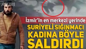 İzmir Alsancak'ta yolda yürüyen genç kadın Suriyelinin saldırısı sonrası bayıldı