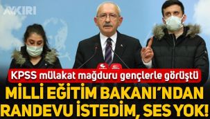 Kemal Kılıçdaroğlu'dan KPSS mülakatı açıklaması: Milli Eğitim Bakanı'ndan randevu talep ettim, hala ses yok