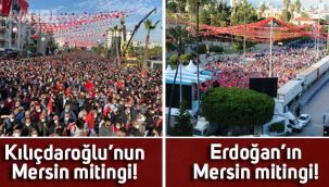Kemal Kılıçdaroğlu'nun ve Erdoğan'ın Mersin mitinglerindeki kalabalık gündem oldu
