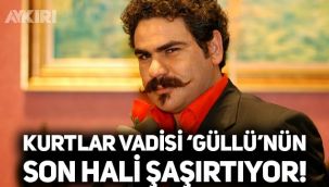 Kurtlar Vadisi 'Güllü Erhan'ın son hali şaşırtıyor! İşte Güllü Erhan'ı oynayan Erhan Ufak'ın son hali