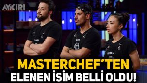 Masterchef'e veda eden isim belli oldu! MasterChef'ten kim gitti, kim elendi?