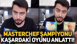MasterChef şampiyonu Serhat Doğramacı, kaşardaki oyunu anlattı!