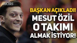 Mesut Özil, futbol kulübü satın almak istiyor: Çorum FK başkanı açıkladı