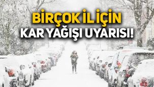 Meteoroloji açıkladı: Birçok il için kar yağışı uyarısı! İşte il il hava durumu