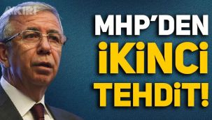 MHP'den Mansur Yavaş'a bir tehdit daha: