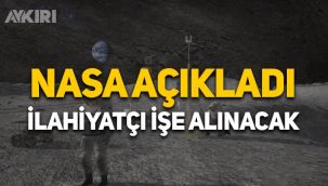 NASA, 24 ilahiyatçıyı işe alacağını açıkladı