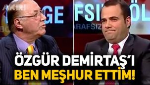 Necmettin Batırel: Özgür Demirtaş'ı ben meşhur ettim, kimse tanımıyordu