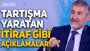 Nureddin Nebati'den tartışma yaratan itiraf gibi açıklamalar!