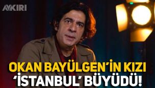 Okan Bayülgen'in kızı kim? Okan Bayülgen'in kızı İstanbul büyüdü!