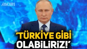 Putin'den Merkez Bankası göndermesi: Türkiye gibi olabiliriz