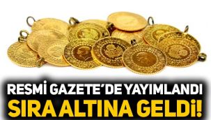 Resmi Gazete'de yayımlandı: Altın hesabını altına çevirenlere destek verilecek, gram altın fiyatı baz alınacak!