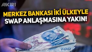 Reuters: Merkez Bankası, BAE ve Azerbaycan'la swap anlaşmasına yakın