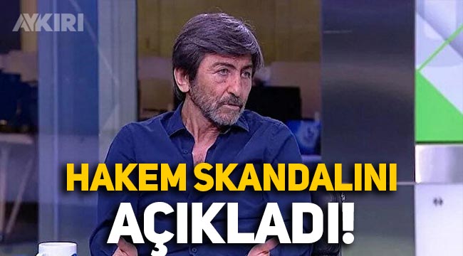 Rıdvan Dilmen hakem skandalını açıkladı: Rezalet!