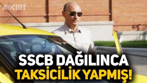 Rusya Devlet Başkanı Putin, SSCB dağıldıktan sonra taksicilik yapmış!