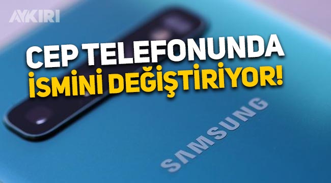 Samsung, cep telefonunda ismini değiştiriyor!