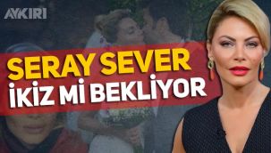 Seray Sever hamile mi? Seray Sever'in 4 aylık hamile olduğu ve ikiz bebek beklediği iddia edildi