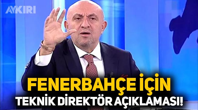 Sinan Engin'den Fenerbahçe için teknik direktör iddiası: İki taraftan da duydum