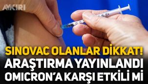 Sinovac aşısı Omicron varyantına karşı etkili mi? İlk araştırma sonuçları açıklandı!