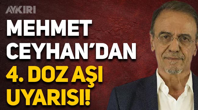 Sinovac olanlar dikkat! Mehmet Ceyhan'dan 4. doz aşı açıklaması
