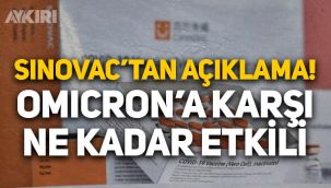 Sinovac'tan kritik açıklama! 3 doz Çin aşısı Omicron varyantına karşı ne kadar etkili?