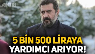 Sosyal medyadan iş ilanı verdi: Celil Nalçakan, 5 bin 500 liraya yardımcı arıyor
