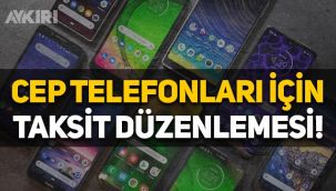 Telefon alacaklar dikkat: BDDK'dan cep telefonları için taksit düzenlemesi