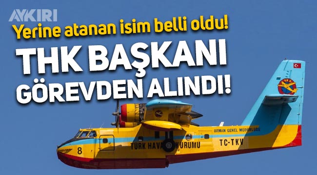 THK Başkanı Cenap Aşçı görevden alındı! Türk Hava Kurumu'na Ali Yüksel atandı