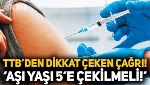TTB’den dikkat çeken uyarı: Aşılama yaşı 5'e çekilmeli
