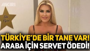 Türkiye'de sadece bir tane var: Selin Ciğerci'nin servet değerinde arabası!